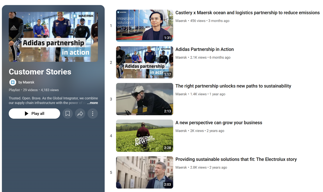 Maersk’s Customer Stories playlist features 29 videos, including one published three months ago.