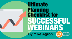 Ultimate Planning Checklist for Successful Webinars Ultimate Planning Checklist for Successful Webinars