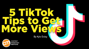 5 TikTok Tips to Get More Views 5 TikTok Tips to Get More Views