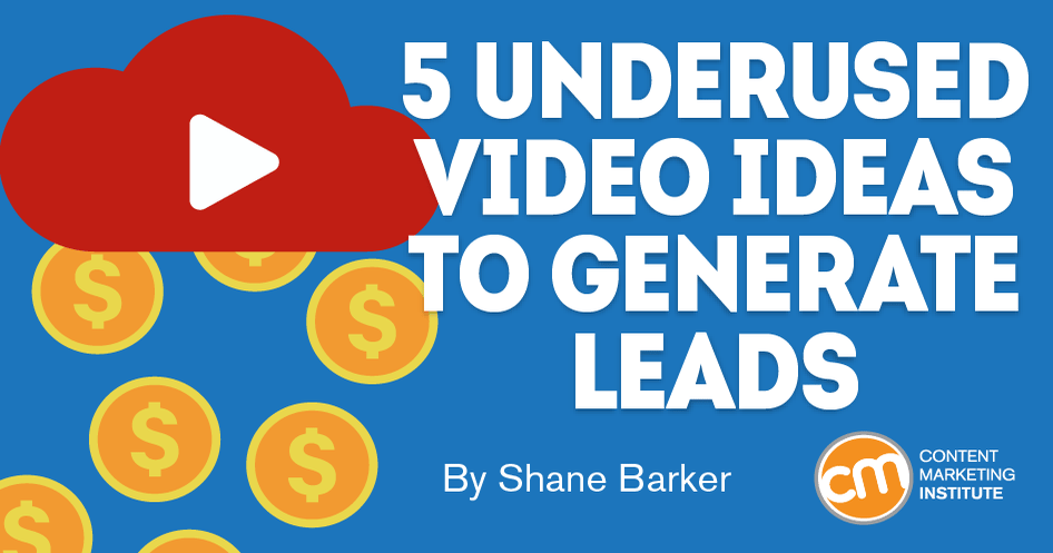 Video-Based Content Marketing Lead-Gen Ideas