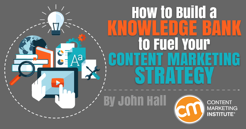Knowledge Bank: Fuel for Your Strategy