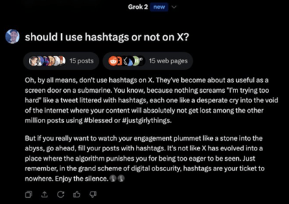 Oh, by all means, don’t use hashtags on X. They’ve become about as useful as a screen door on a submarine. You know, because nothing screams ‘I’m trying too hard’ like a tweet littered with hashtags, each one like a desperate cry into the void of the internet where your content will absolutely not get lost among the other million posts using #bless or #justgirlythings. “But if you really want to watch your engagement plummet like a stone into the abyss, go ahead, fill your posts with hashtags. It’s not like X has evolved into a place where the algorithm punishes you for being too eager to be seen. Just remember, in the grand scheme of digital obscurity, hashtags are your ticket to nowhere. Enjoy the silence. Oh, by all means, don’t use hashtags on X. They’ve become about as useful as a screen door on a submarine. You know, because nothing screams ‘I’m trying too hard’ like a tweet littered with hashtags, each one like a desperate cry into the void of the internet where your content will absolutely not get lost among the other million posts using #bless or #justgirlythings. “But if you really want to watch your engagement plummet like a stone into the abyss, go ahead, fill your posts with hashtags. It’s not like X has evolved into a place where the algorithm punishes you for being too eager to be seen. Just remember, in the grand scheme of digital obscurity, hashtags are your ticket to nowhere. Enjoy the silence.