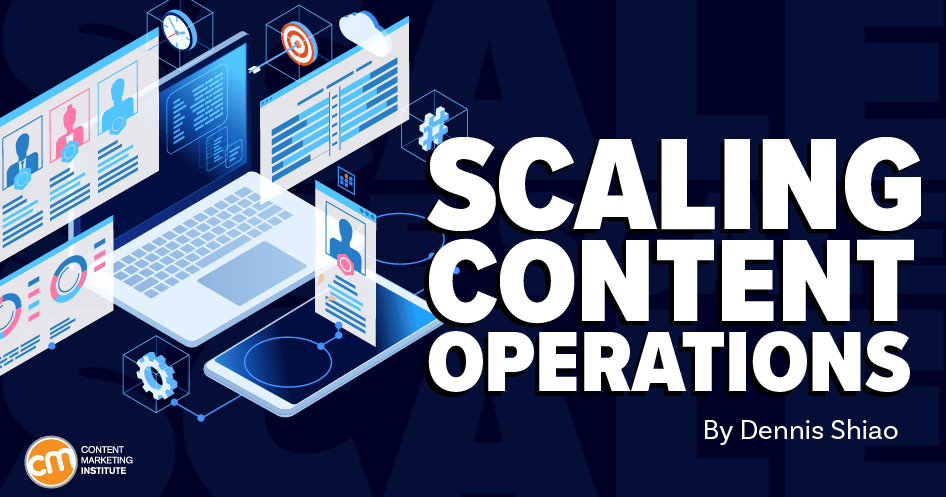 How To Unite Roles and Teams and Scale Your Content Operations