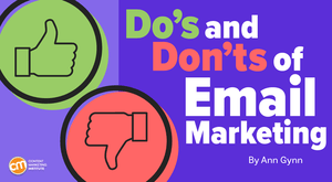Make an Open-and-Clicked Case: 19 Do’s and Don’ts To Improve Your Email Marketing Make an Open-and-Clicked Case: 19 Do’s and Don’ts To Improve Your Email Marketing