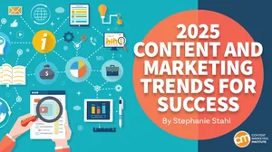 40+ Content Marketing Trends Experts Predict Will Matter for Success in 2025 40+ Content Marketing Trends Experts Predict Will Matter for Success in 2025