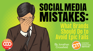 Social Media Mistakes: What Brands Should Do to Avoid Epic Fails Social Media Mistakes: What Brands Should Do to Avoid Epic Fails