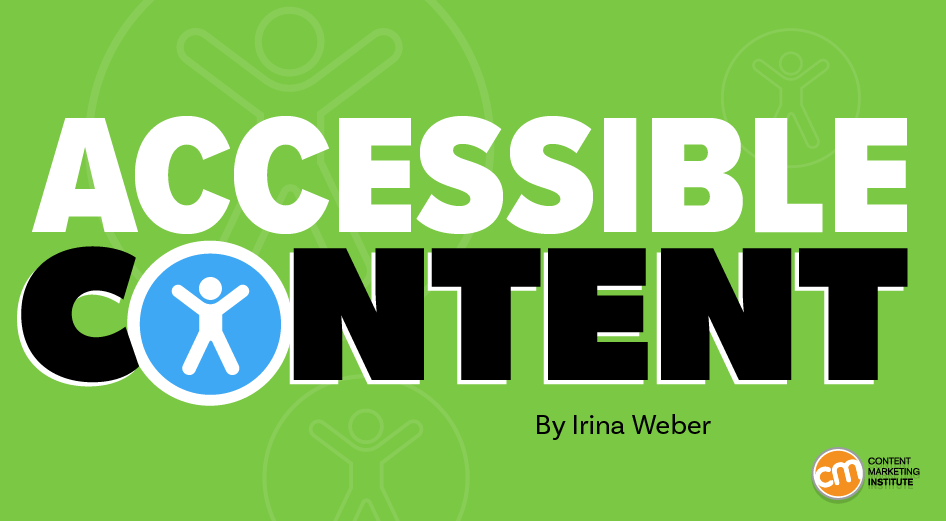 8 Ways To Ensure That Your Content Is Accessible 8 Ways To Ensure That Your Content Is Accessible