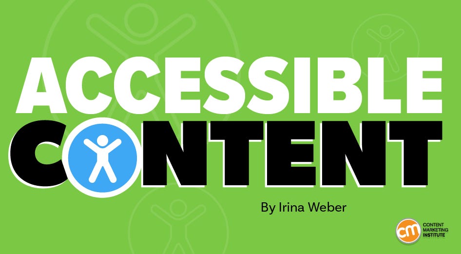 8 Ways To Ensure That Your Content Is Accessible 8 Ways To Ensure That Your Content Is Accessible
