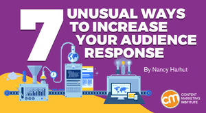 7 Unusual Ways to Increase Your Audience Response 7 Unusual Ways to Increase Your Audience Response