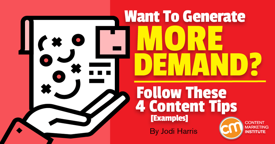 Demand Generation: Follow These Content Tips [Examples]