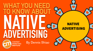 Native Advertising – What You Need To Know Native Advertising – What You Need To Know