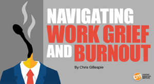 3 Strategies To Help Content Marketers Navigate Work Grief and Burnout 3 Strategies To Help Content Marketers Navigate Work Grief and Burnout