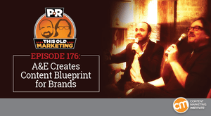 This Week in Content Marketing: A&E Creates Content Blueprint for Brands This Week in Content Marketing: A&E Creates Content Blueprint for Brands