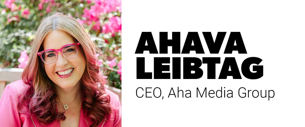 Ahava Leibtag, CEO, Aha Media Group Ahava Leibtag, CEO, Aha Media Group