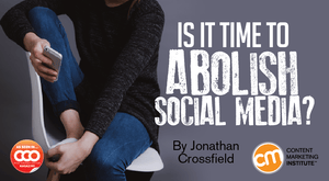 Is it Time to Abolish Social Media? Is it Time to Abolish Social Media?