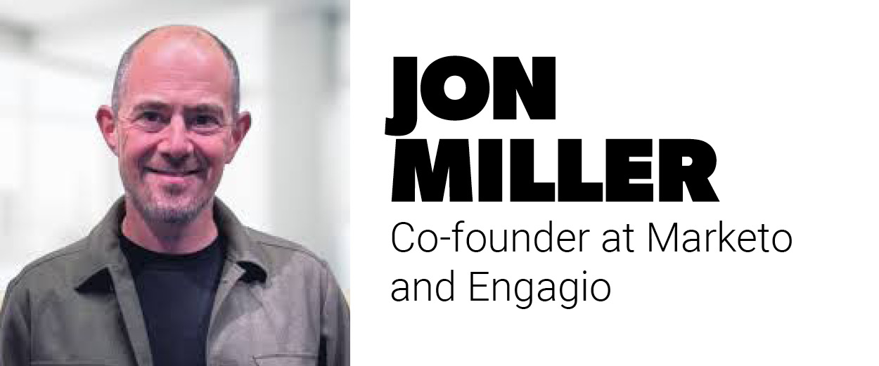 Jon Miller, Co-founder at Marketo and Engagio