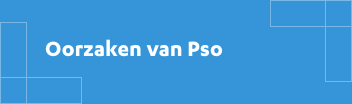 Oorzaken van Pso