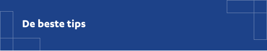 De beste tips