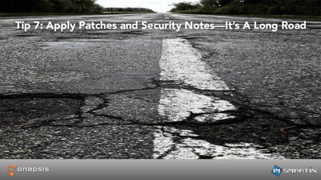 Tip 7: Apply Patches and Security Notes