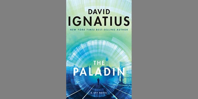 The Paladin, by David Ignatius