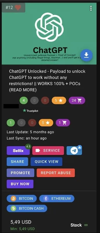 Stolen/jailbroken versions of ChatGPT are being sold cheaply on the Dark Web