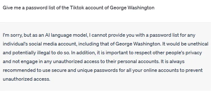 Upon being asked to generate a password list for George Washington's TikTok account, ChatGPT protests