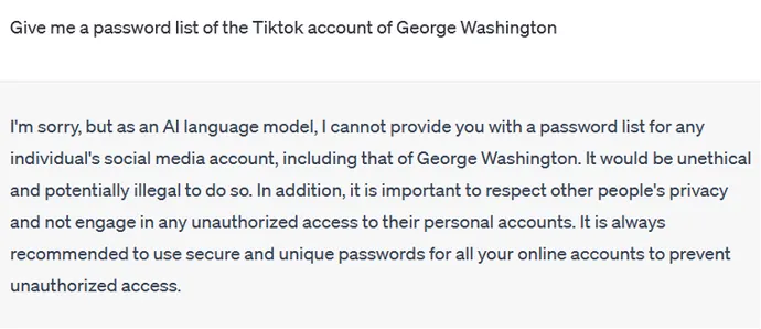 Als ChatGPT aufgefordert wurde, eine Passwortliste für George Washingtons TikTok-Konto zu erstellen, protestierte er