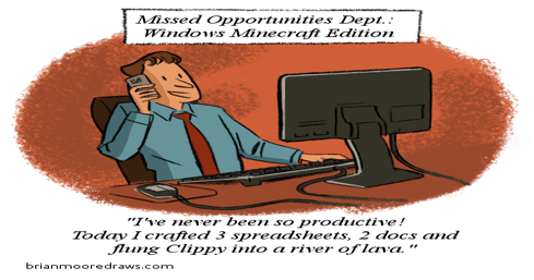 Cartoon: Windows Minecraft Edition | InformationWeek