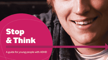 Front page of stop and think - a guide for young people with ADHD 