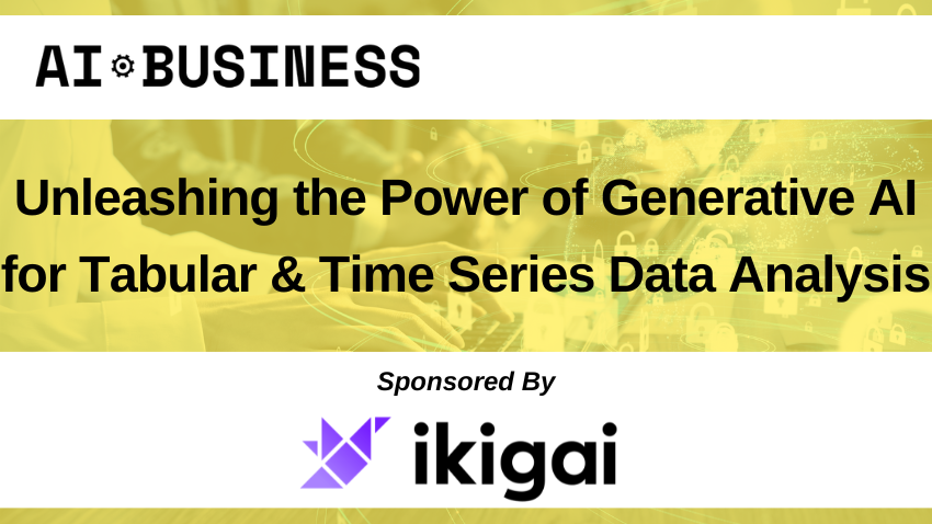 Unleashing The Power Of Generative AI For Tabular & Time Series Data ...