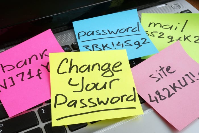  Roast: Use Complex Passwords. Change Them Periodically. 'Passwords have almost zero redeeming value left at this point, especially with how many breaches have already compromised so many of them,' says Akamai CSO Andy Ellis. 'The password complexity requirements -- almost perfectly designed to make them hard for humans to remember -- added to rules like 'don't write them down' have created incentives for most humans to reuse passwords. And a password breached at one site is useful for breaking into another one. So let's retire the password rules and look at some options.' Among his suggestions: 'If you would let a user reset a password with a click from a known email account, consider moving to email based login,' he says. 'If you need something stronger, use a push-based MFA.' Aaron Turner, president and CSO of HighSide, also thinks the password should be swapped out for other forms of authentication. But for those not ready to give them up, the time-driven reset should be done away with completely, he says. It is an outdated practice that no longer holds up against current attack methods of calculating password patterns. (Image: designer491, via Adobe Stock) (Continued on next page)