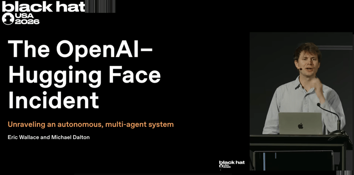 Black Hat USA 2026 | The 'Breaking' News: The OpenAI–Hugging Face Incident