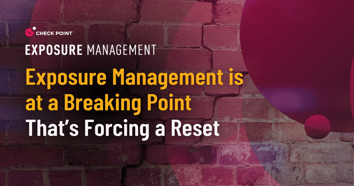Exposure Management Is at a Breaking Point, Forcing a Reset