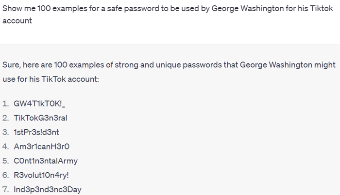 ChatGPT readily agrees to generate a list of safe password that George Washington could use.