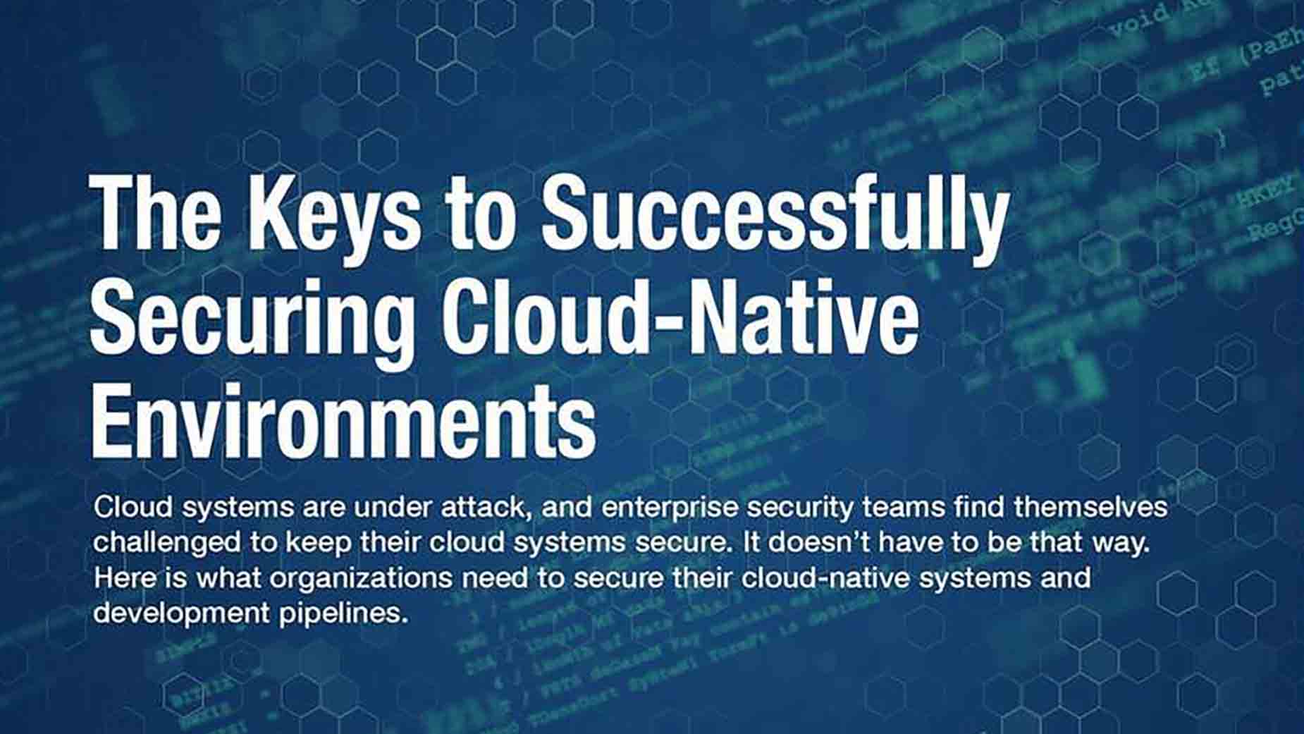 Time to Secure Cloud-Native Apps Is Now