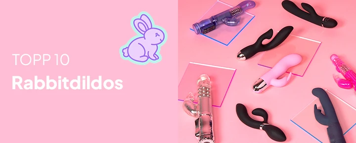 Topp 10 Rabbitdildos