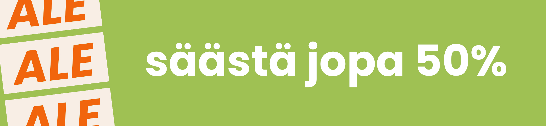 Ale- Säästä jopa 50% mobile