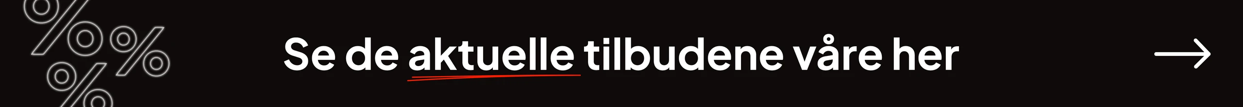 Se de aktuelle tilbudene våre her desktop