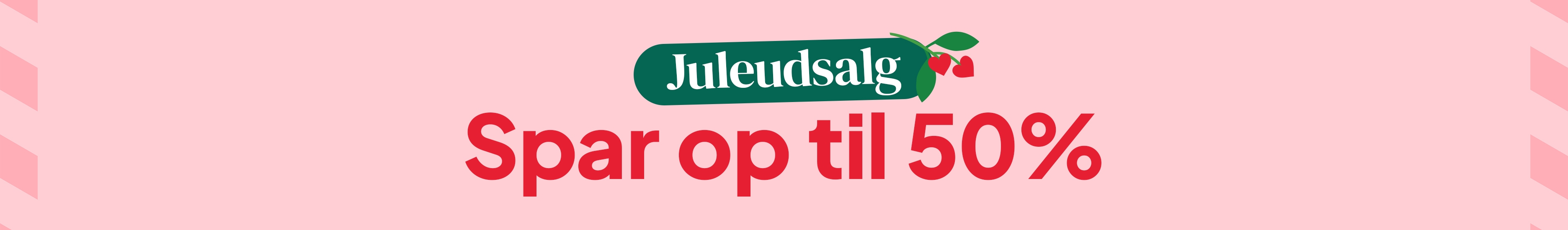 Juleudsalg - Spar op til 50% desktop