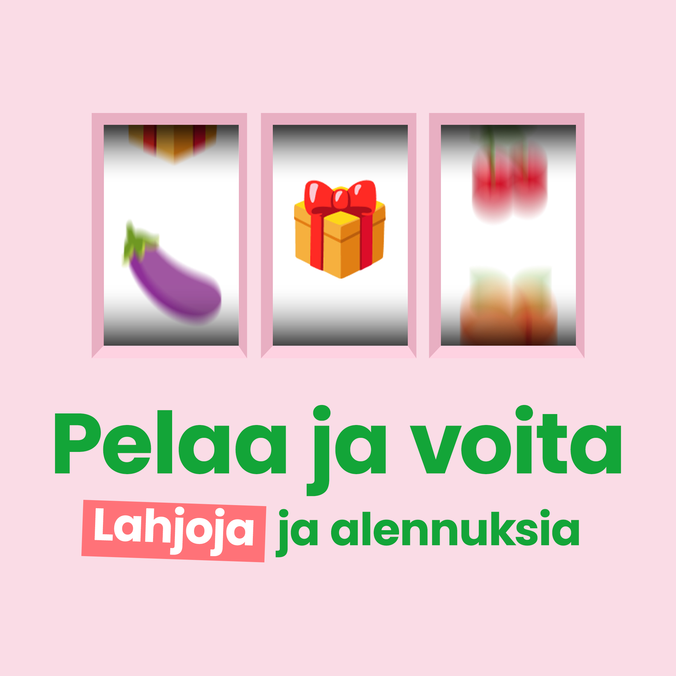 Pelaa ja voita lahjoja ja alennuksia mobile