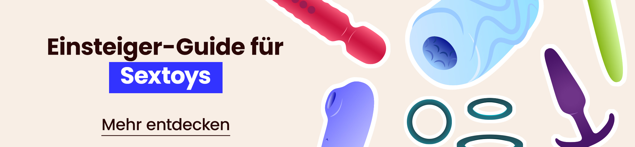Dein Einsteiger-Guide für Sextoys