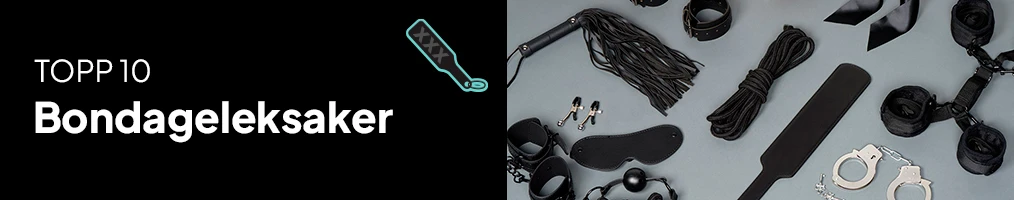 Topp 10 Bondageleksaker