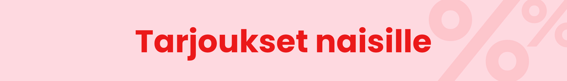 Tarjoukset Naisille mobile