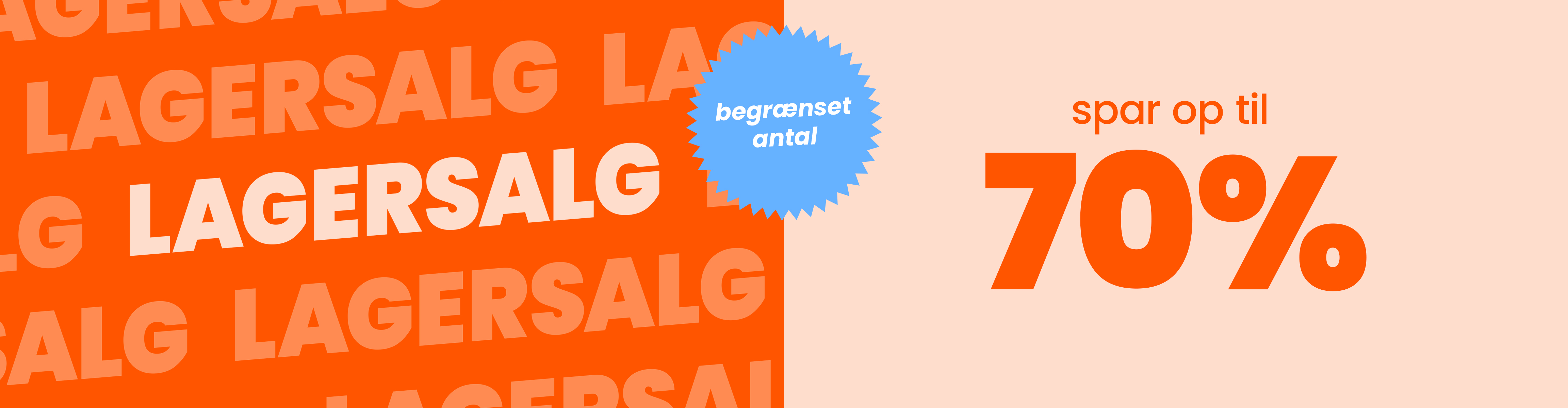 Lagersalg - Spar op til 70% desktop