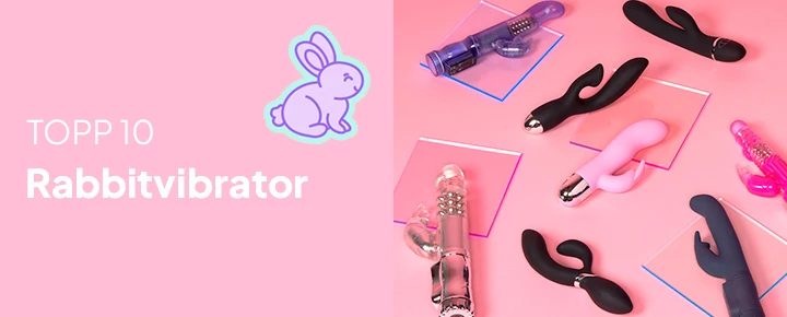 Topp 10 Rabbitvibrator