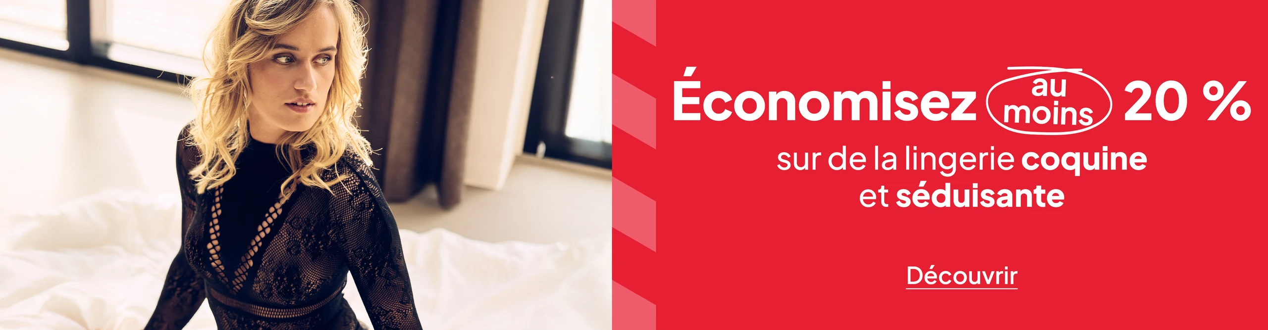 Économisez au moins 20 % sur de la lingerie coquine et séduisante desktop