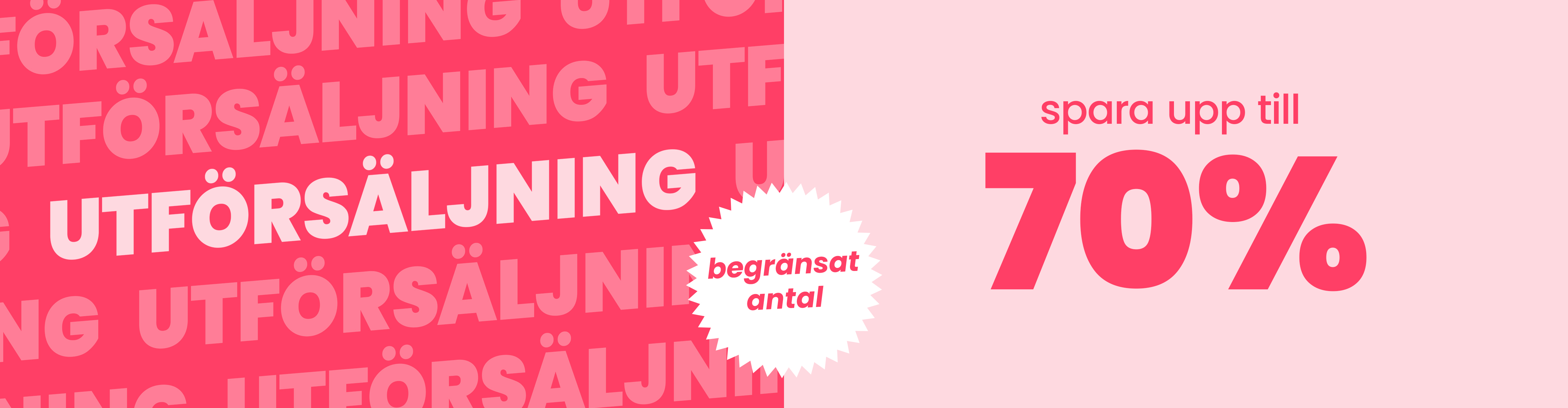 Utförsäljning - Spara upp till 70%