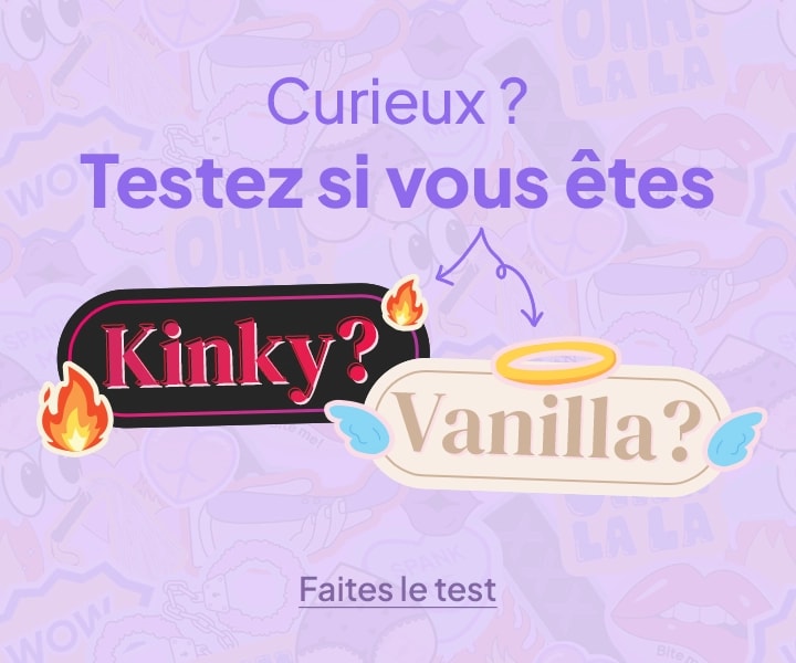 Curieux? Testez si vous êtes Kinky/Vanilla? mobile