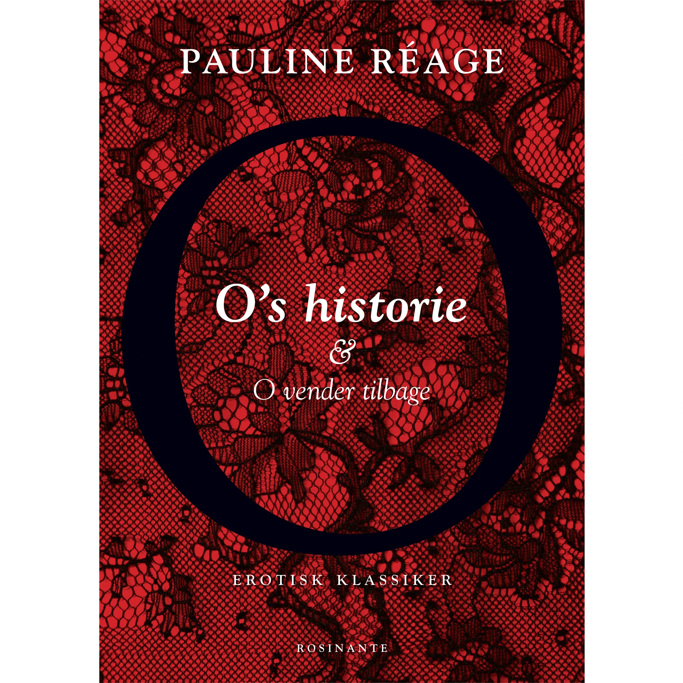 O’s Historie og O Vender Tilbage af Pauline Réage var 1