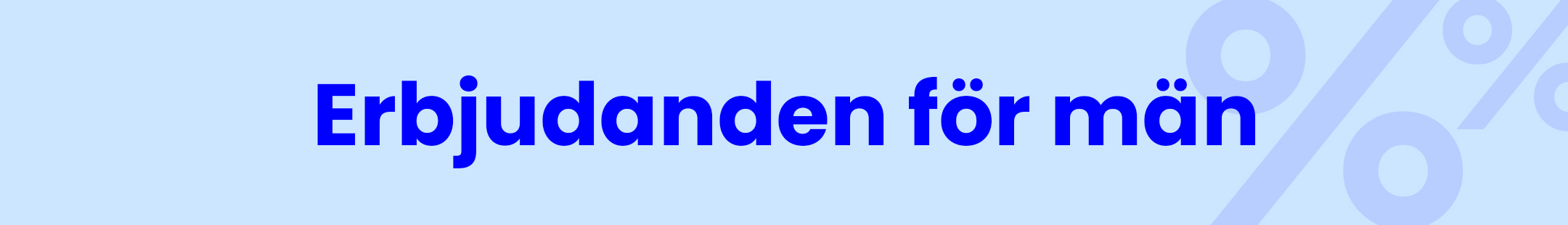 Erbjudanden för Män mobile